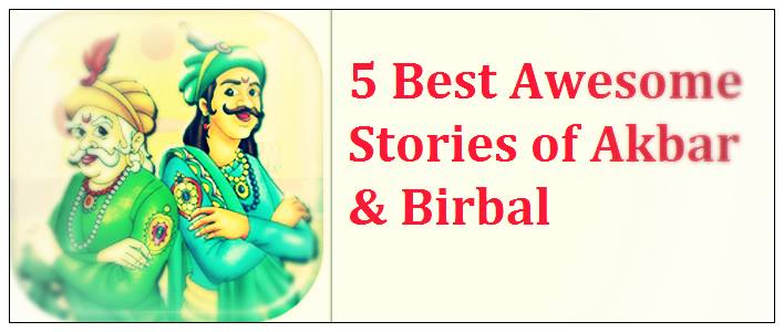 51+ Akbar Birbal Short Stories in Hindi | अकबर बीरबल की कहानिया